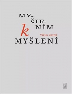 MYŠLENÍM K MYŠLENÍ