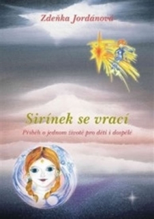 SIRÍNEK SE VRACÍ