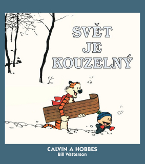 CALVIN A HOBBES 11 SVĚT JE KOUZELNÝ