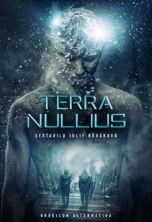 TERRA NULLIUS .ANEB ALTERNATIVNÍ BIOLOGIE A TRANSHUMANISMUS