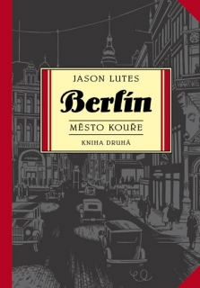 BERLÍN-MĚSTO KOUŘE-KNIHA DRUHÁ