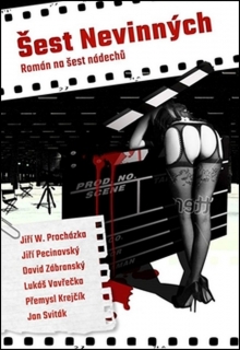 ŠEST NEVINNÝCH  (ROMÁN NA ŠEST NÁDECHŮ)