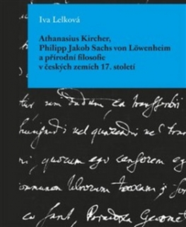 ATHANASIUS KIRCHER,PHILIPP JAKOB SACHS VON LÖWENHEIM...