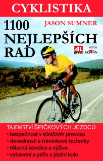CYKLISTIKA-1100NEJLEPŠÍCH RAD-TAJEMSTVÍ ŠPIČKOVÝCH JEZDCŮ