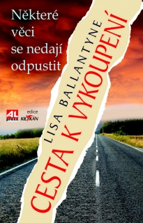 CESTA K VYKOUPENÍ-NĚKTERÉ VĚCI SE NEDAJÍ ODPUSTIT