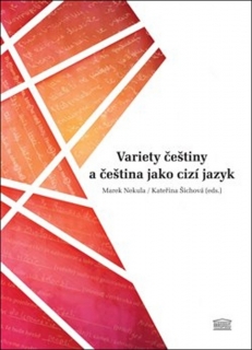 VARIETY ČEŠTINY A ČEŠTINA JAKO CIZÍ JAZYK