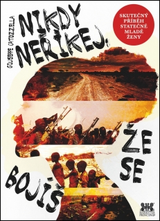 NIKDY NEŘÍKEJ,ŽE SE BOJÍŠ