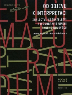 OD OBJEVENÍ K INTERPRETACI