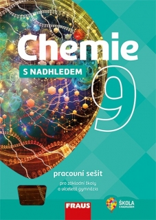 CHEMIE S NADHLEDEM 9 PRACOVNÍ SEŠIT