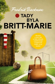 TADY BYLA BRITT-MARIE