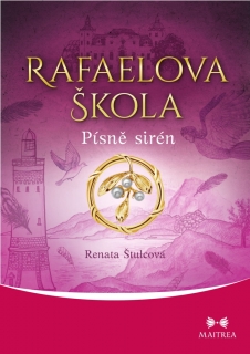 RAFAELOVA ŠKOLA 6 PÍSNĚ SIRÉN