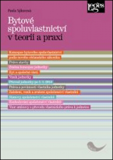 BYTOVÉ SPOLUVLASTNICTVÍ V TEORII A PRAXI