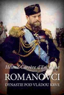 ROMANOVCI-DYNASTIE POD VLÁDOU KRVE