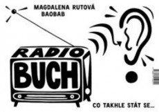 RADIO BUCH-CO TAKHLE STÁT SE...