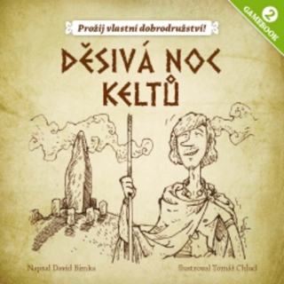 DĚSIVÁ NOC KELTŮ GAMEBOOK 2