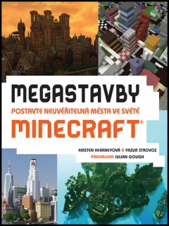 MEGASTAVBY-POSTAVTE NEUVĚŘITELNÁ MĚSTA