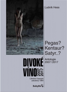 DIVOKÉ VÍNO 2007¦2017