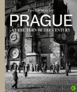 PRAHA ZA CÍSAŘE PÁNA AJ