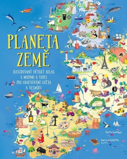 PLANETA ZEMĚ-ILUSTROVANÝ DĚTSKÝ ATLAS
