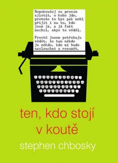 TEN, KDO STOJÍ V KOUTĚ - 2. VYDÁNÍ