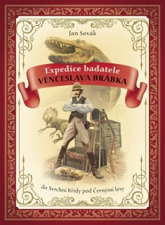 EXPEDICE BADATELE VĚNCESLAVA BRÁBKA DO S