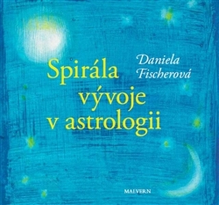 SPIRÁLA.ASTROLOGICKÝ POHLED NA VÝVOJ