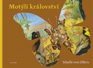 MOTÝLÍ KRÁLOVSTVÍ