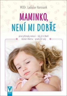 MAMINKO, NENÍ MI DOBŘE