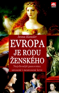 EVROPA JE RODU ŽENSKÉHO-NEJVLIVNĚJŠÍ PANOVNICE UROZENÉ...