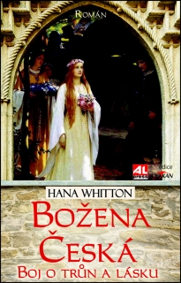 BOŽENA ČESKÁ-BOJ O TRŮN A LÁSKU