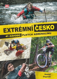 EXTRÉMNÍ ČESKO-41 ZÁVODŮ PLNÝCH ADRENALINU
