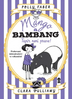 MANGO A BAMBANG 1 TAPÍR NENÍ PRASE!