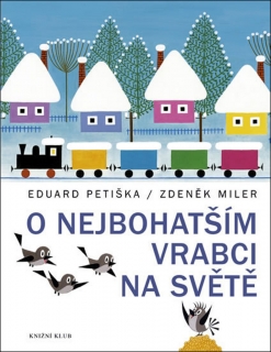 O NEJBOHATŠÍM VRABCI NA SVĚTĚ-3.VYDÁNÍ