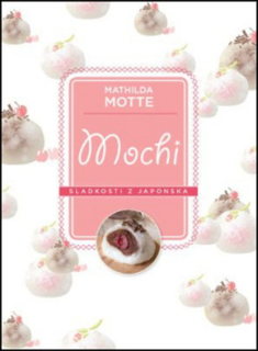 MOCHI-SLADKOSTI Z JAPONSKA