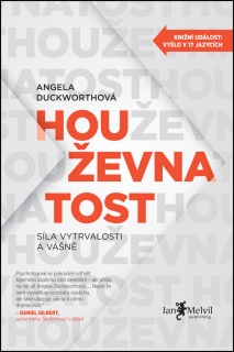 HOUŽEVNATOST SÍLA VYTRVALOSTI A VÁŠNĚ