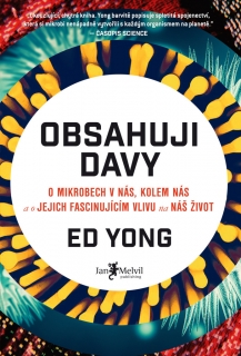 OBSAHUJI DAVY O MIKROBECH V NÁS,KOLEM NÁS...