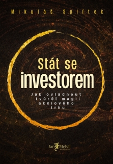 STÁT SE INVESTOREM