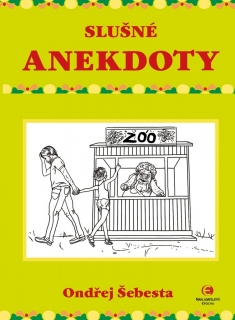 SLUŠNÉ ANEKDOTY