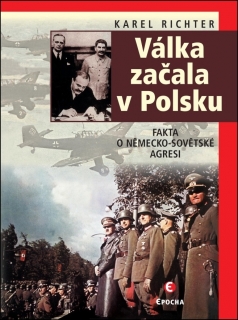 VÁLKA ZAČALA V POLSKU-2.OPRAV.VYDÁNÍ POLOZAPOMENUTÉ VÁLKY