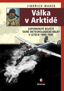 VÁLKA V ARKTIDĚ -2.VYD. POLOZAPOMENUTÉ VÁLKY