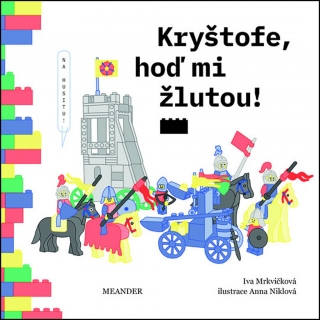 KRYŠTOFE,HOĎ MI ŽLUTOU!