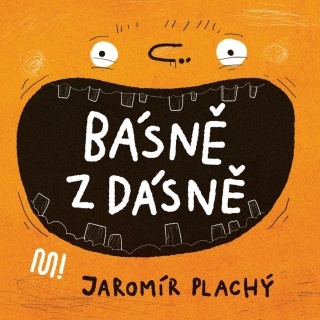 BÁSNĚ Z DÁSNĚ