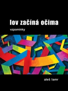 LOV ZAČÍNÁ OČIMA