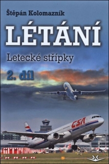 LÉTÁNÍ 2 LETECKÉ STŘÍPKY