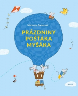 PRÁZDNINY POŠŤÁKA MYŠÁKA