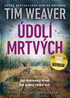 ÚDOLÍ MRTVÝCH 2 DAVID RAKER