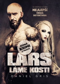 LARS LÁME KOSTI - LARS 2