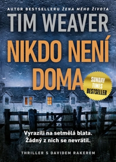 NIKDO NENÍ DOMA 10 DAVID RAKER