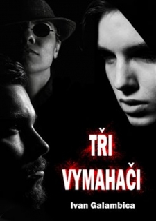 TŘI VYMAHAČI