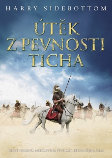 ÚTĚK Z PEVNOSTI TICHA